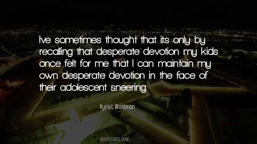 Quotes About Devotion #1228808