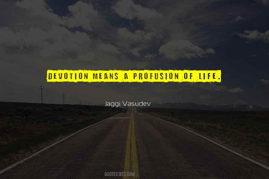 Quotes About Devotion #1383819