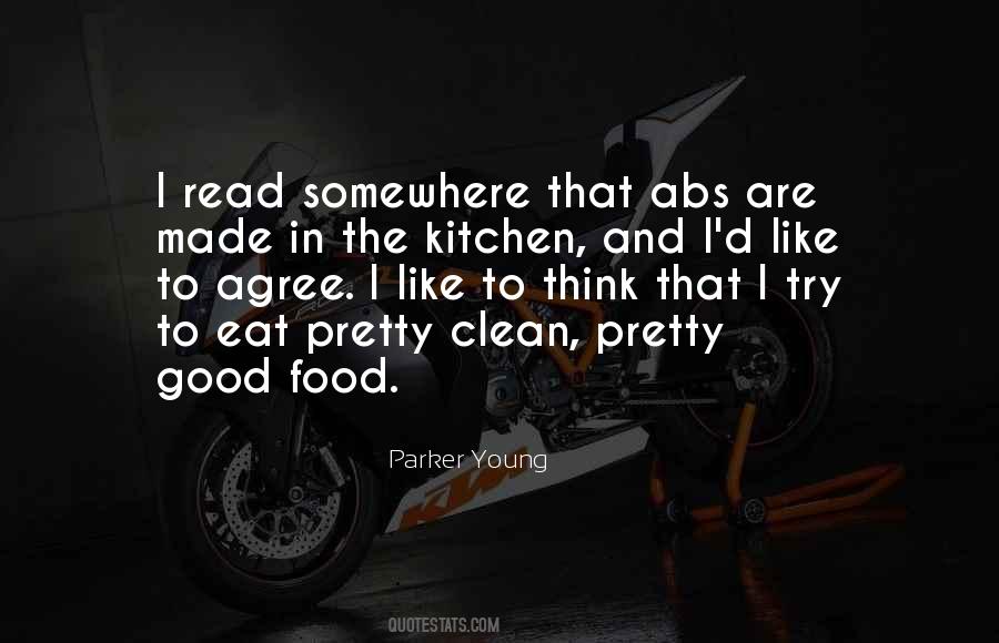Good Clean Food Quotes #933328