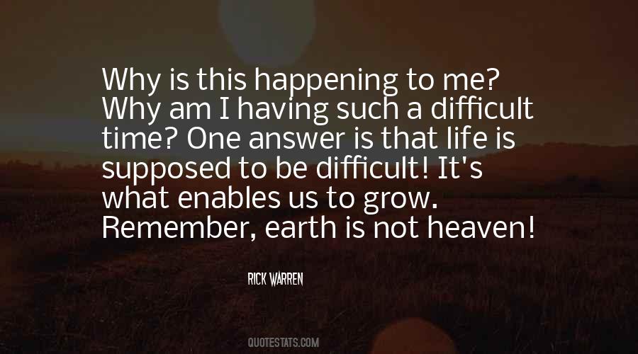 Quotes About A Difficult Time #597746