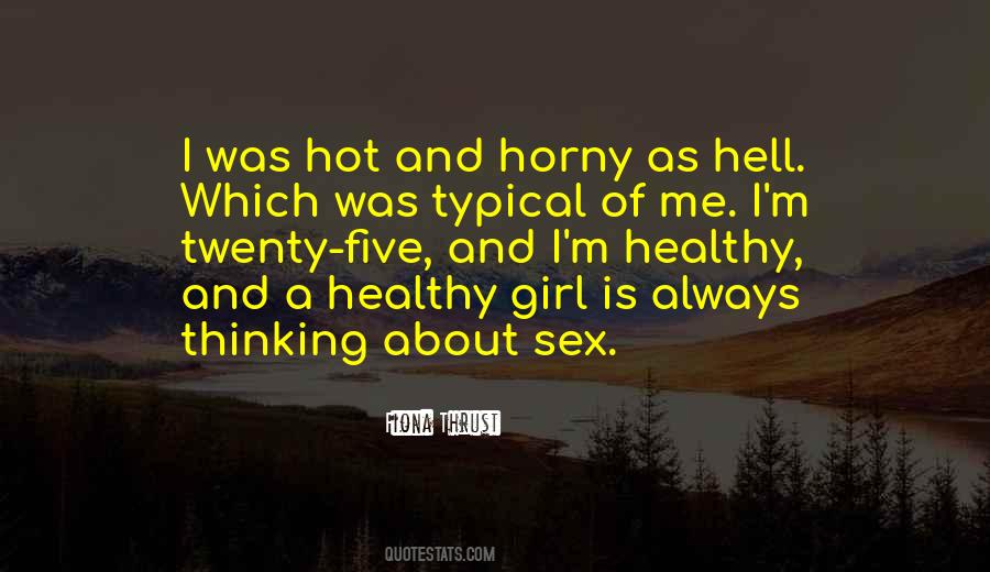 Hot Sex Quotes #776486