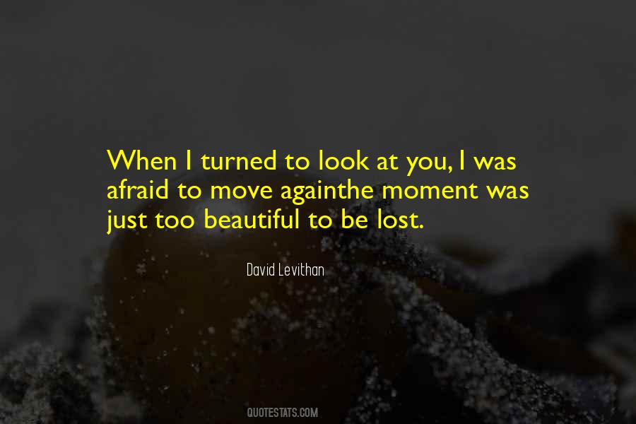 Quotes About Look At You #1150459