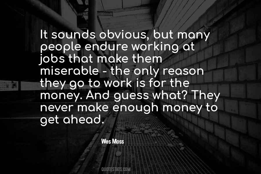 Quotes About Miserable Jobs #1303865