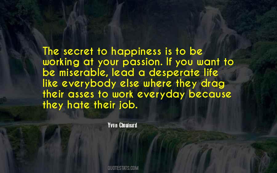 Quotes About Miserable Jobs #428202