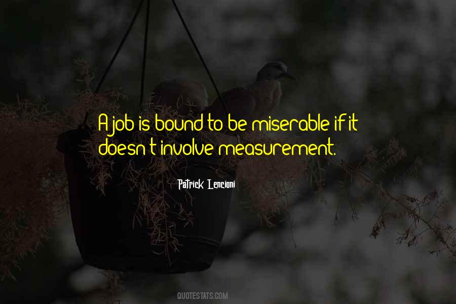 Quotes About Miserable Jobs #479910