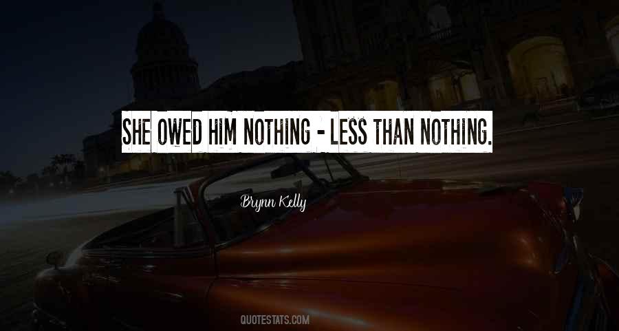 Quotes About Owed #526463 Quotes About Owed #526463