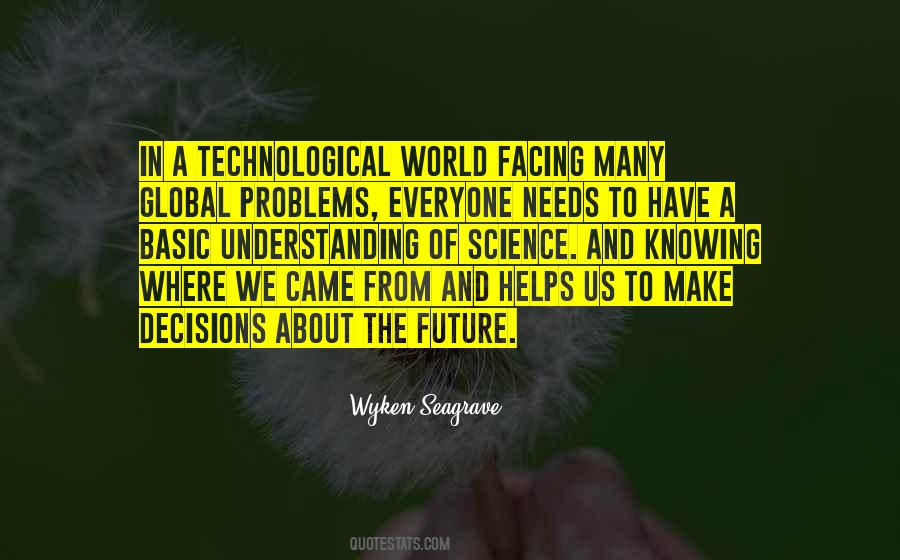 World Needs Us Quotes #300977