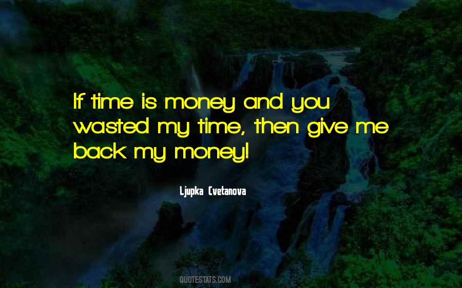 Quotes About Owe Money #1194957