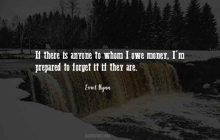 Quotes About Owe Money #1591534