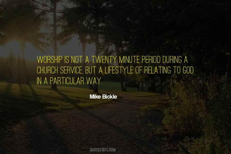 Worship As A Lifestyle Quotes #388436
