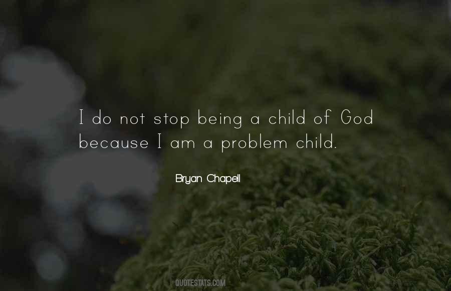 Quotes About Problem Child #1382853