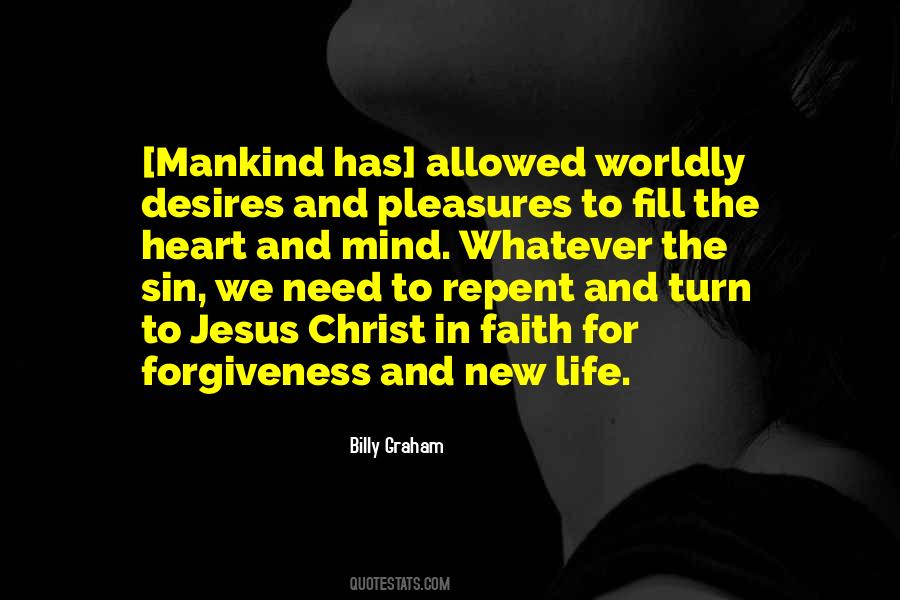 Quotes About Worldly Pleasures #448709