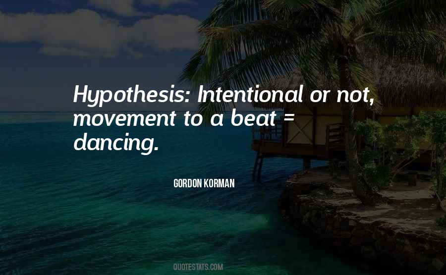 Quotes About Dancing To Your Own Beat #840298