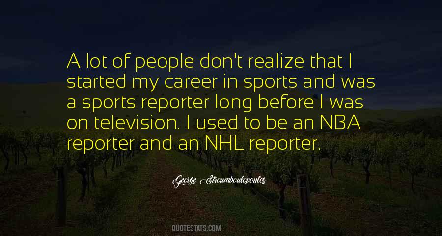 Sports Reporter Quotes #1437307