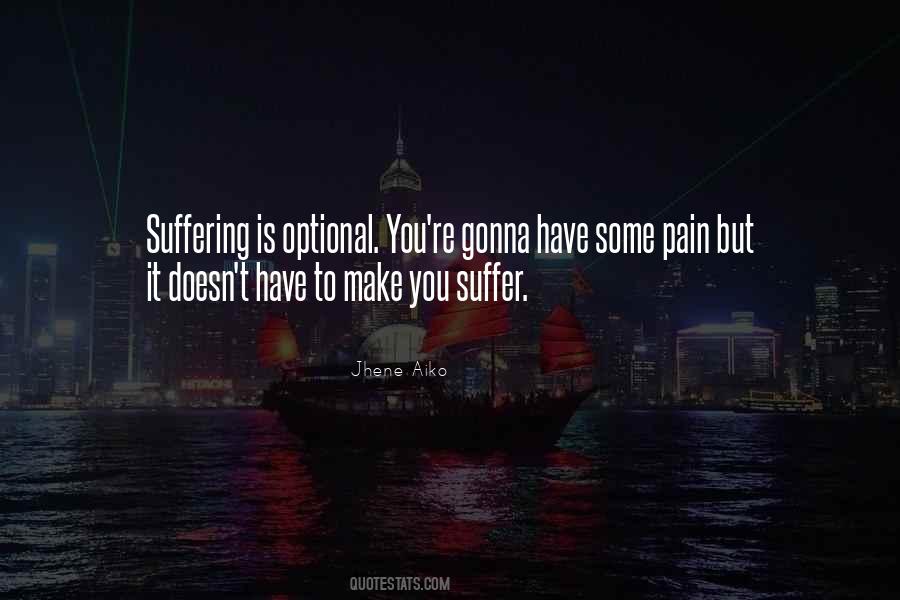 Suffering Is Optional Quotes #975217