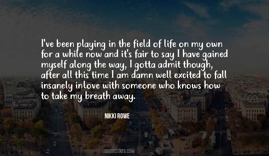 Quotes About Playing With Heart #182298