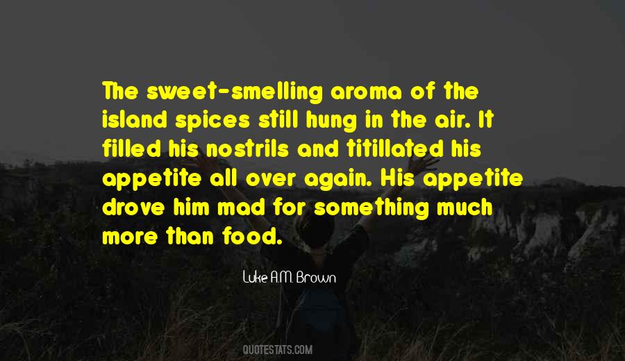 Quotes About Something Sweet #243090