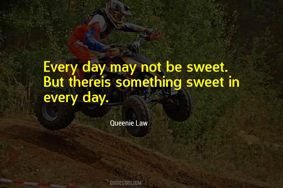 Quotes About Something Sweet #247760