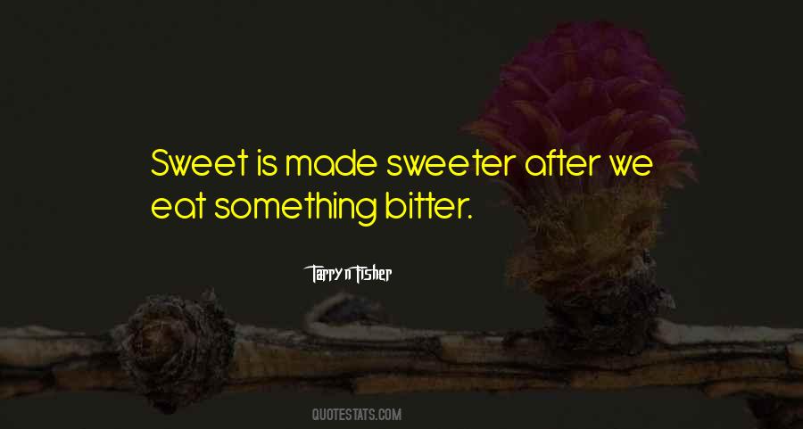 Quotes About Something Sweet #534782