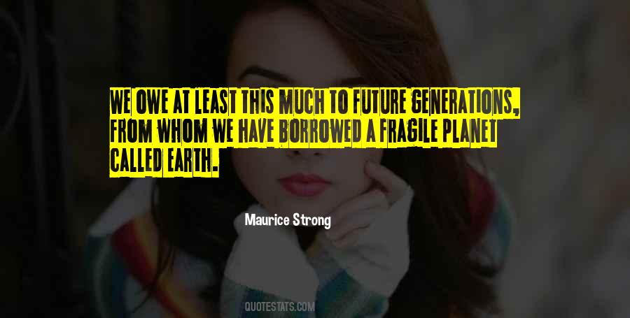 Quotes About Future Generations #1113427