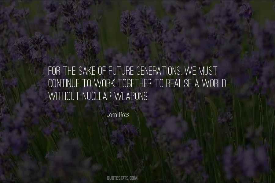 Quotes About Future Generations #1153684