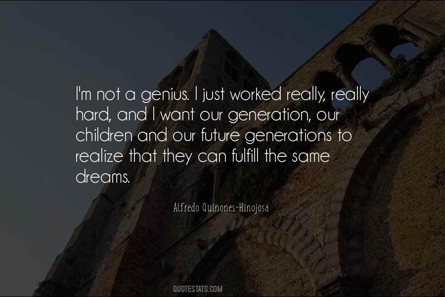 Quotes About Future Generations #1161032
