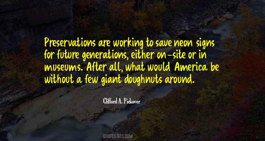 Quotes About Future Generations #1231925