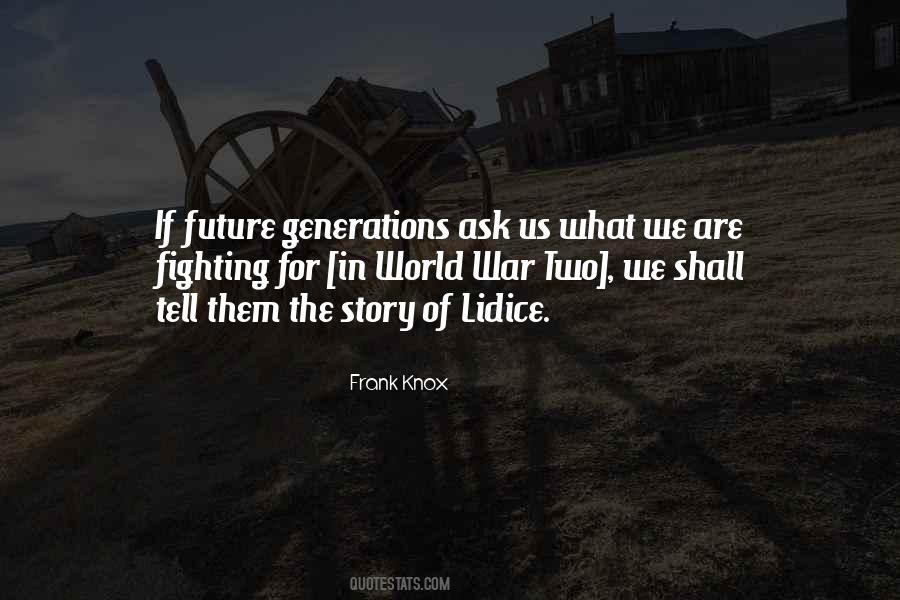 Quotes About Future Generations #1240072