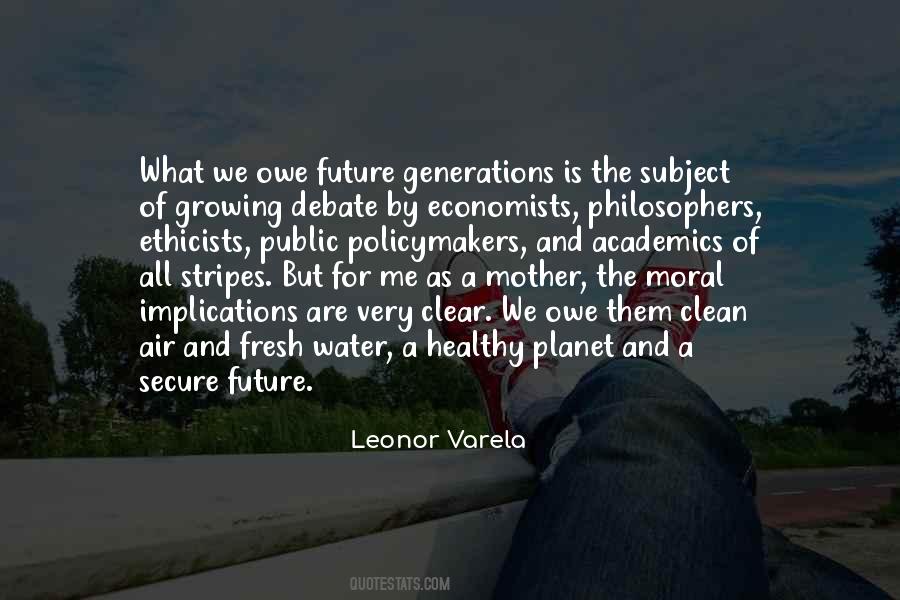 Quotes About Future Generations #1326576