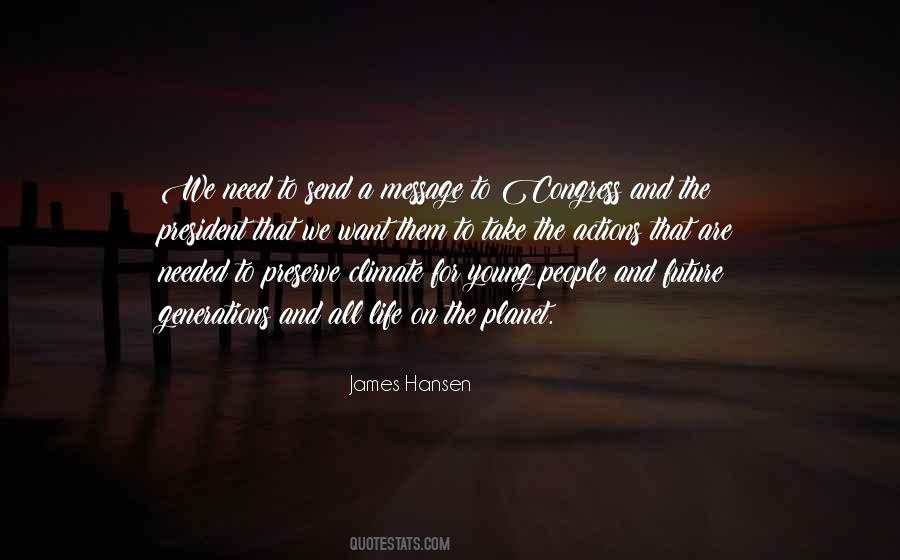Quotes About Future Generations #1392900