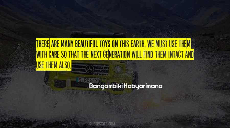 Quotes About Future Generations #270149 Quotes About Future Generations #270149