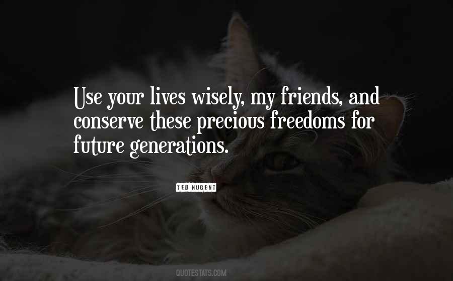 Quotes About Future Generations #348172 Quotes About Future Generations #348172