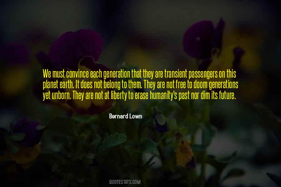 Quotes About Future Generations #381645 Quotes About Future Generations #381645