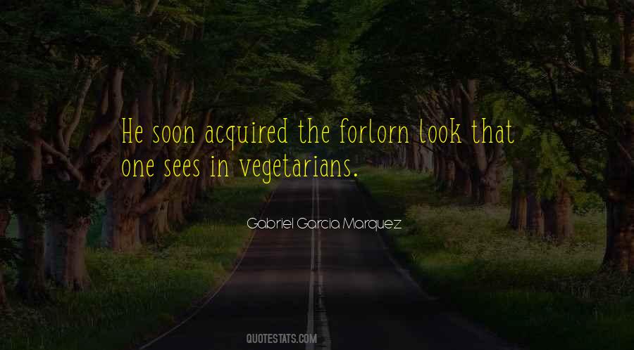 Quotes About Forlorn #1223126