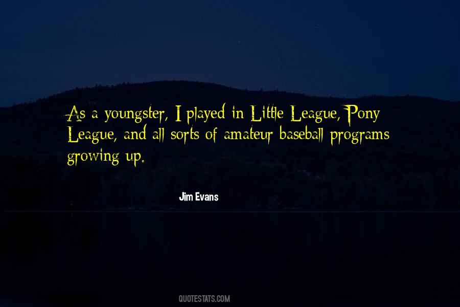 Quotes About Little League Baseball #1317121