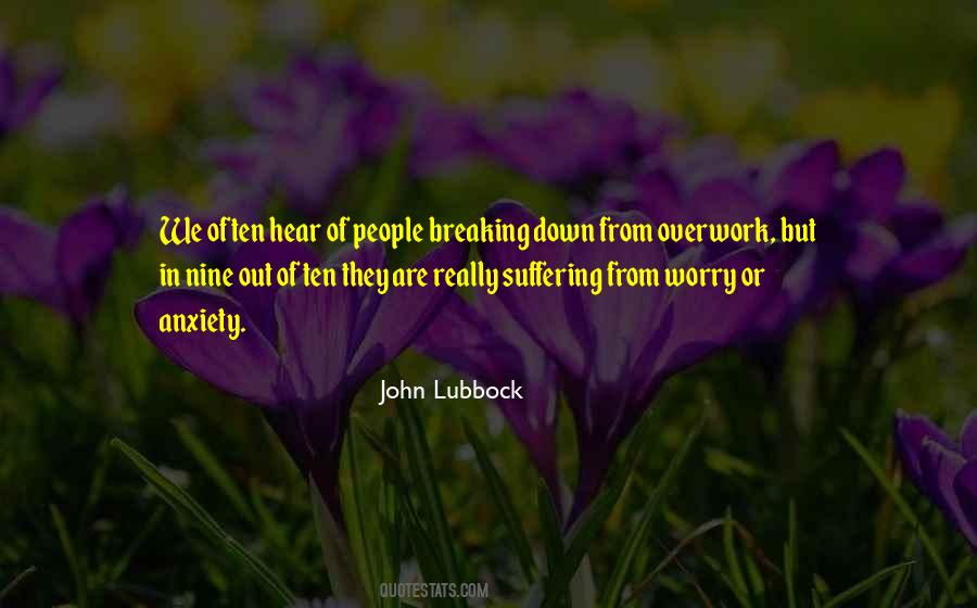 Quotes About Overwork #1513866