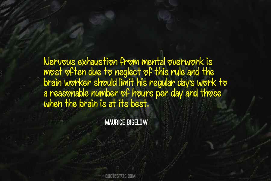 Quotes About Overwork #1816326