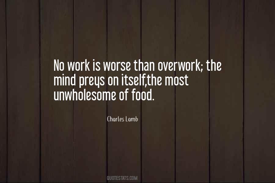 Quotes About Overwork #1846405