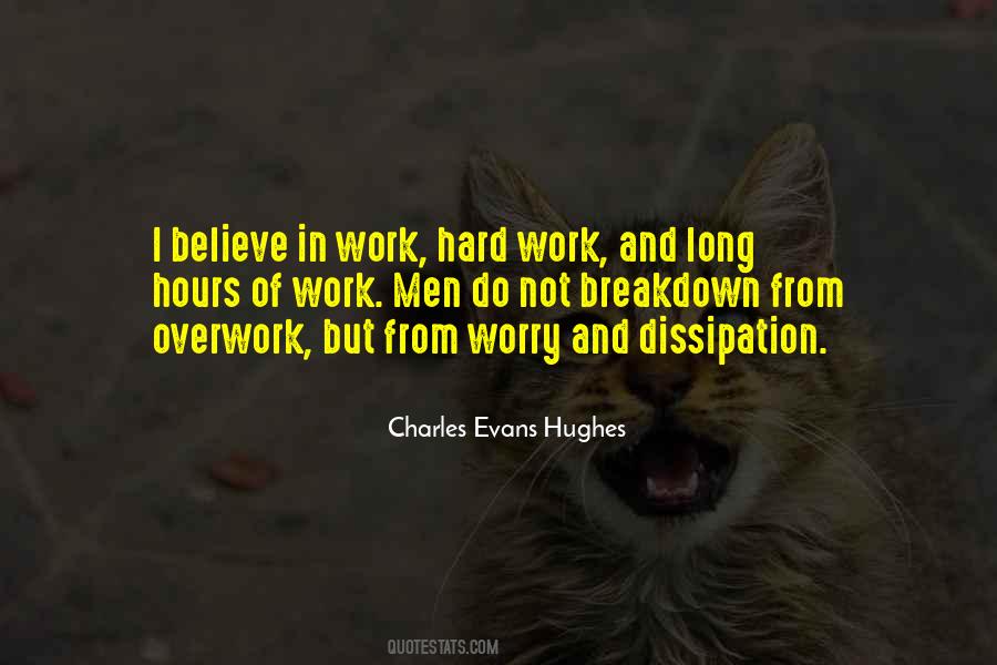 Quotes About Overwork #683786