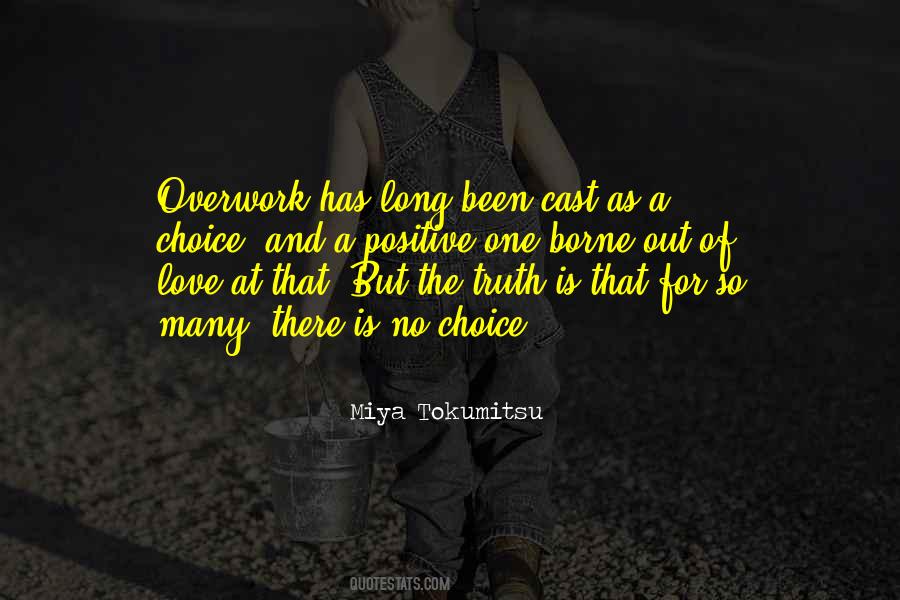 Quotes About Overwork #739774