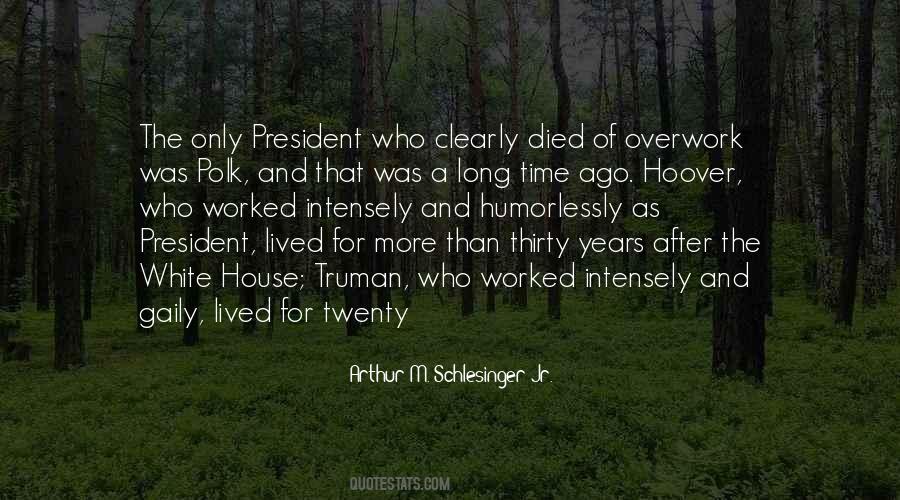 Quotes About Overwork #761337