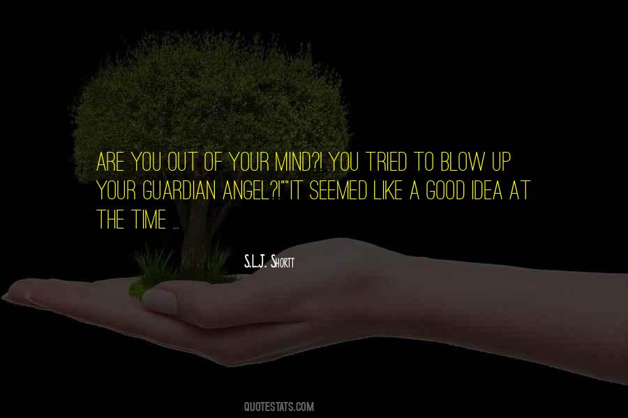 Quotes About The Guardian Angel #1197045