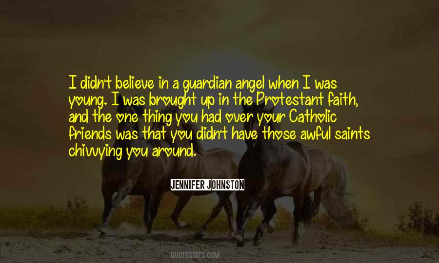 Quotes About The Guardian Angel #1582509