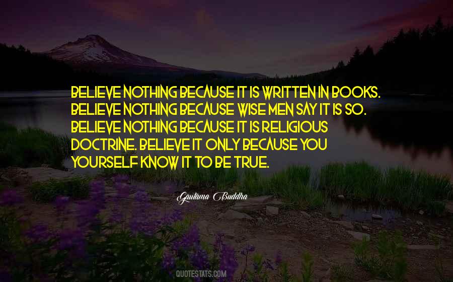 Nothing Is True Quotes #100512