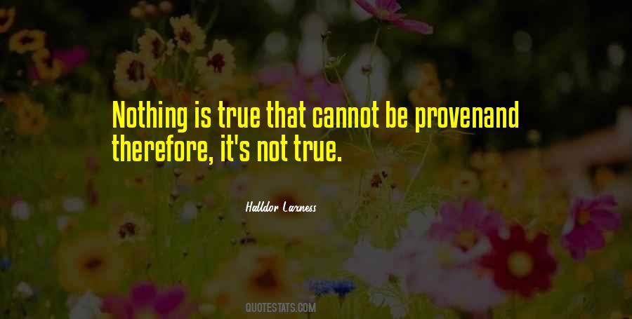 Nothing Is True Quotes #837254