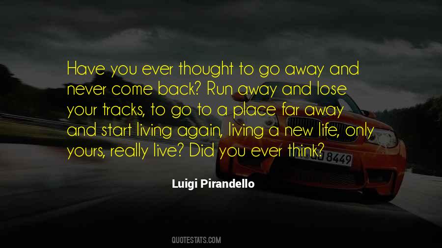 Quotes About New Life #934606