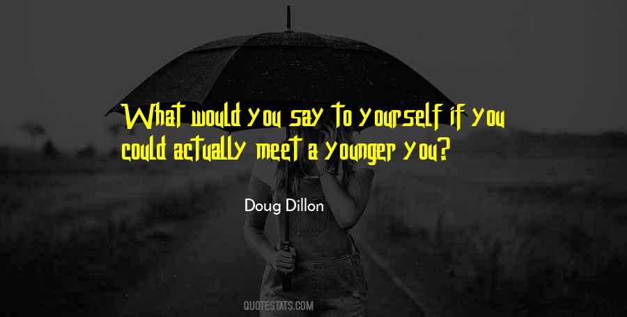 Quotes About Younger Self #1771179