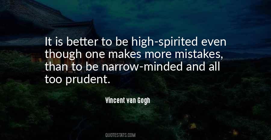 Quotes About High Minded #1860804