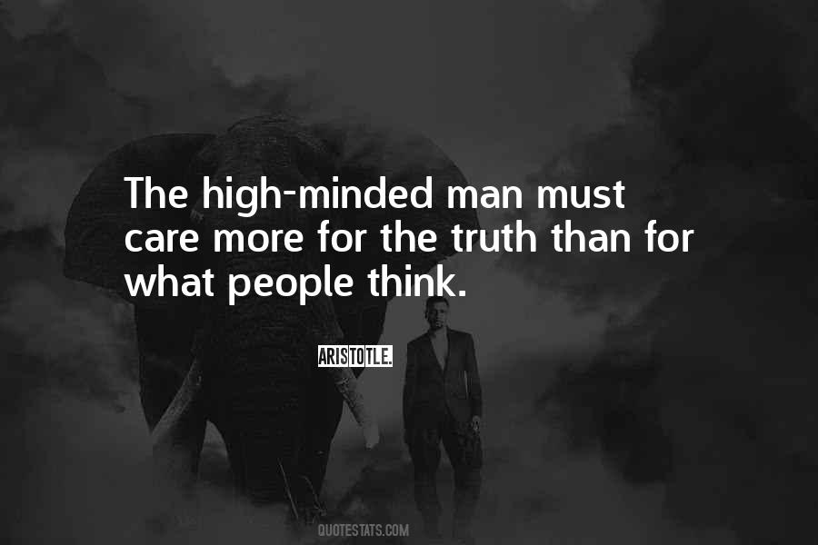 Quotes About High Minded #605838