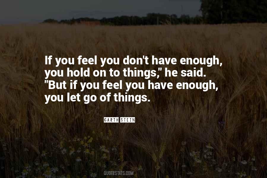 Let Go Of Things Quotes #1047649